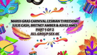 Julie Cash & Ashli Ames Dildo-fucked By Britney In Mardi Gras Fuck!
